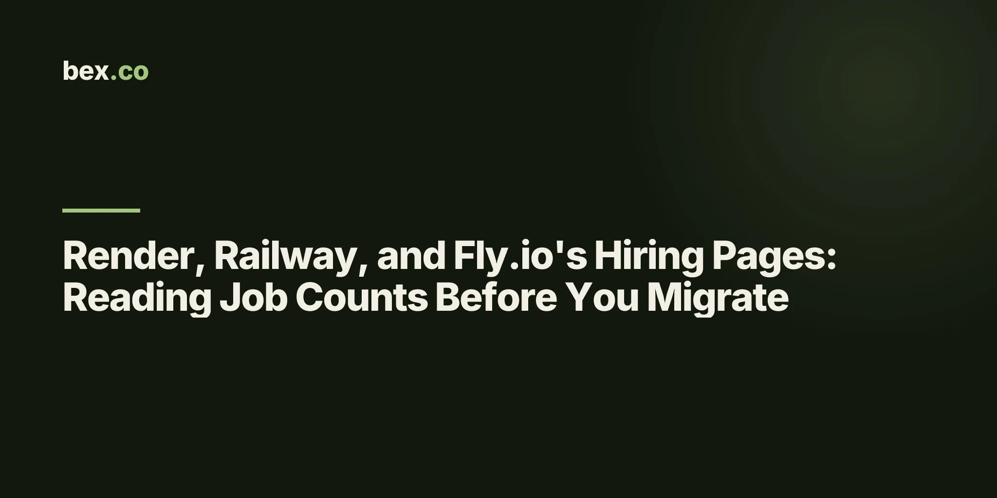 Render, Railway, and Fly.io's Hiring Pages: Reading Job Counts Before You Migrate