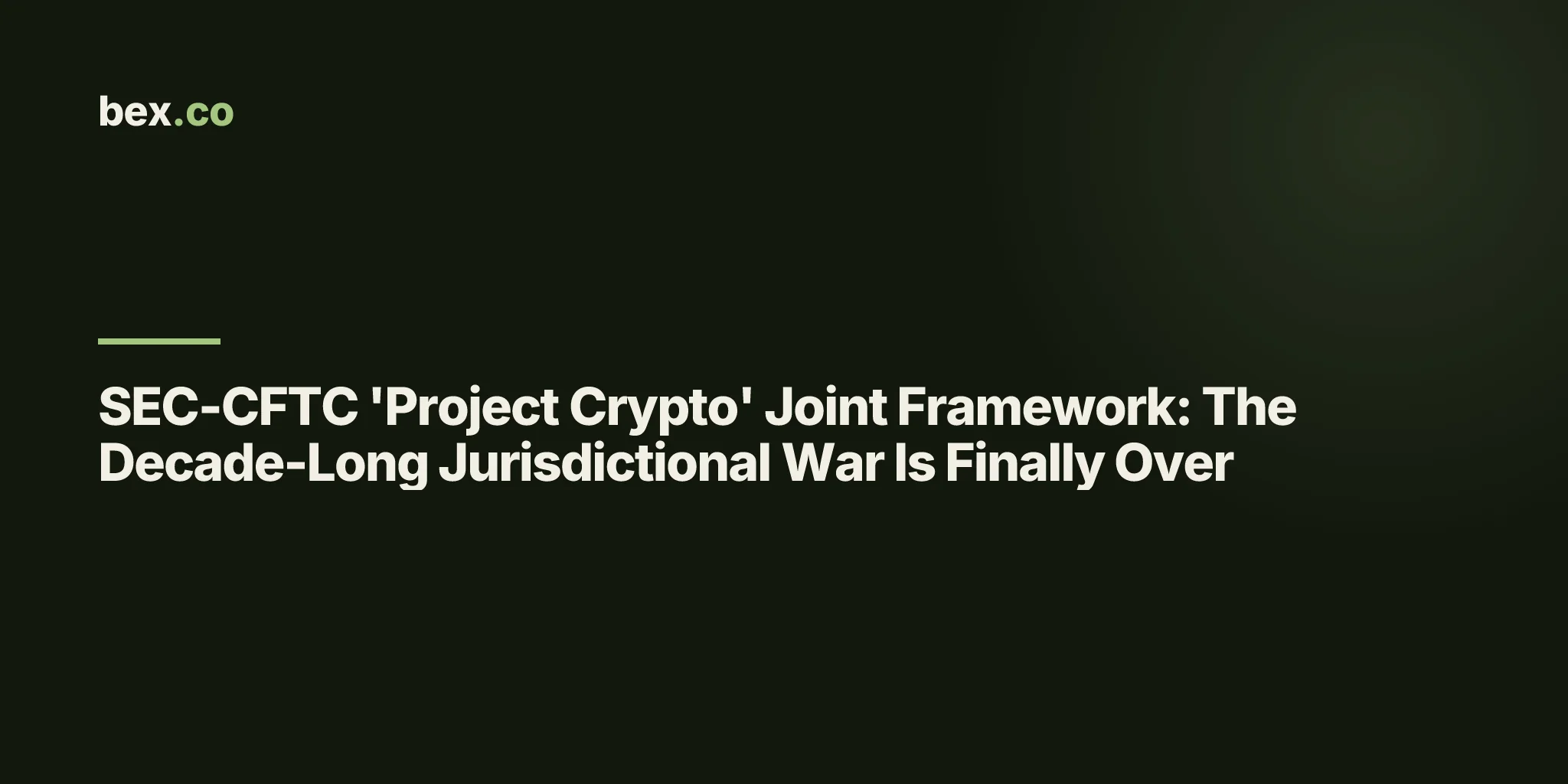 SEC-CFTC 'Project Crypto' Joint Framework: The Decade-Long Jurisdictional War Is Finally Over