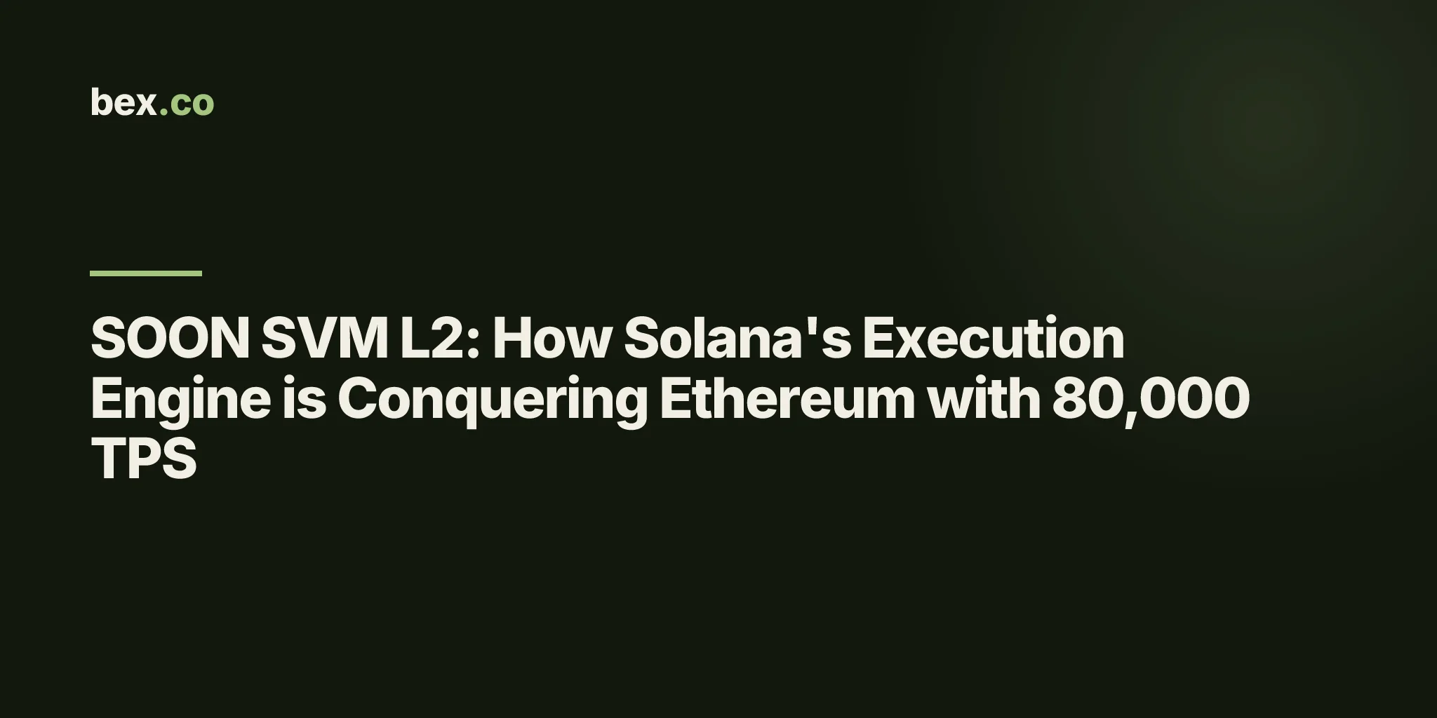 SOON SVM L2: How Solana's Execution Engine is Conquering Ethereum with 80,000 TPS