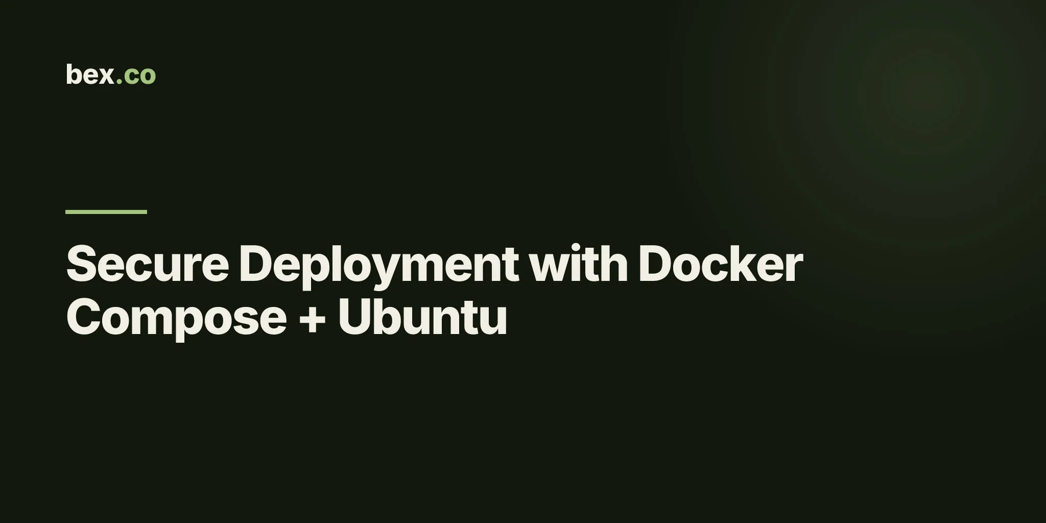 Secure Deployment with Docker Compose + Ubuntu