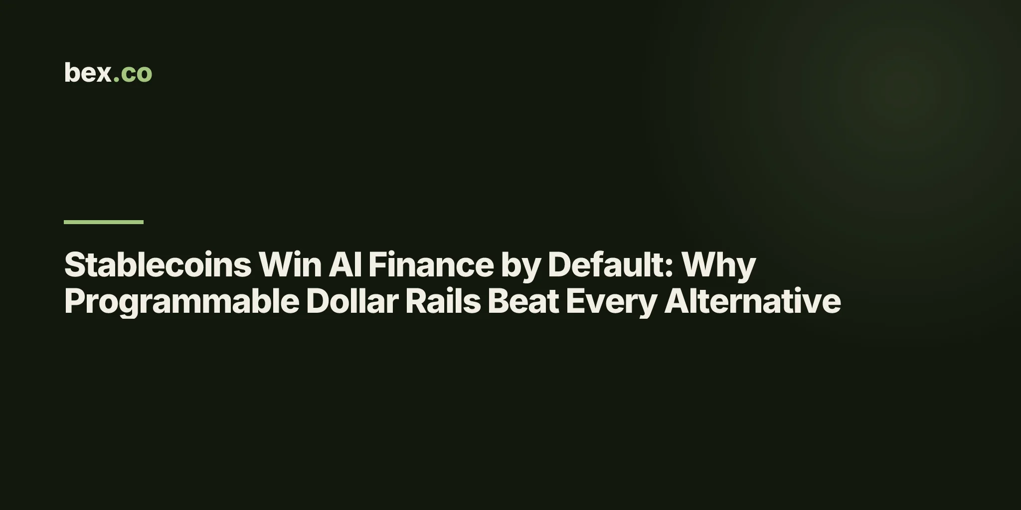 Stablecoins Win AI Finance by Default: Why Programmable Dollar Rails Beat Every Alternative