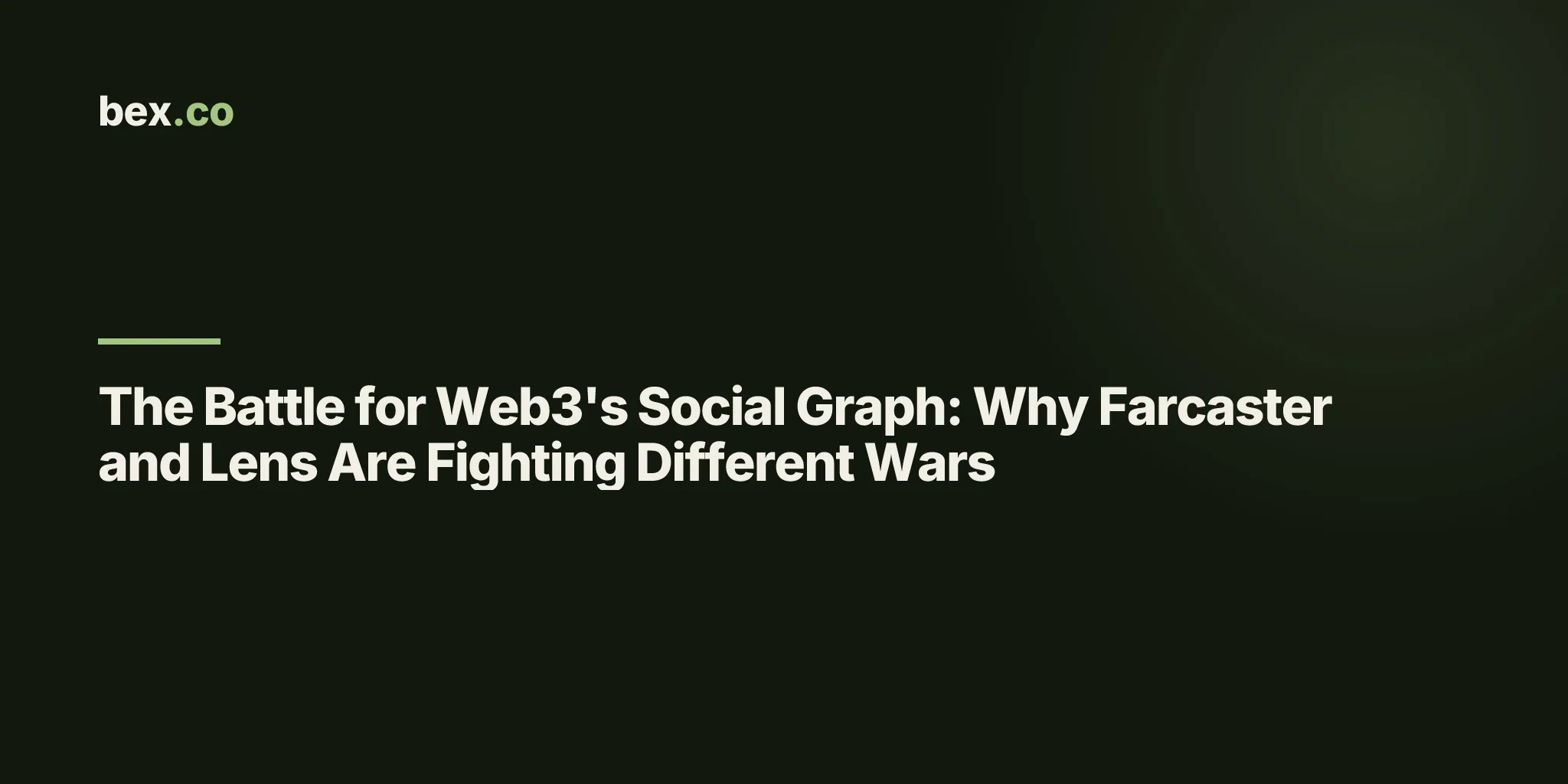 The Battle for Web3's Social Graph: Why Farcaster and Lens Are Fighting Different Wars