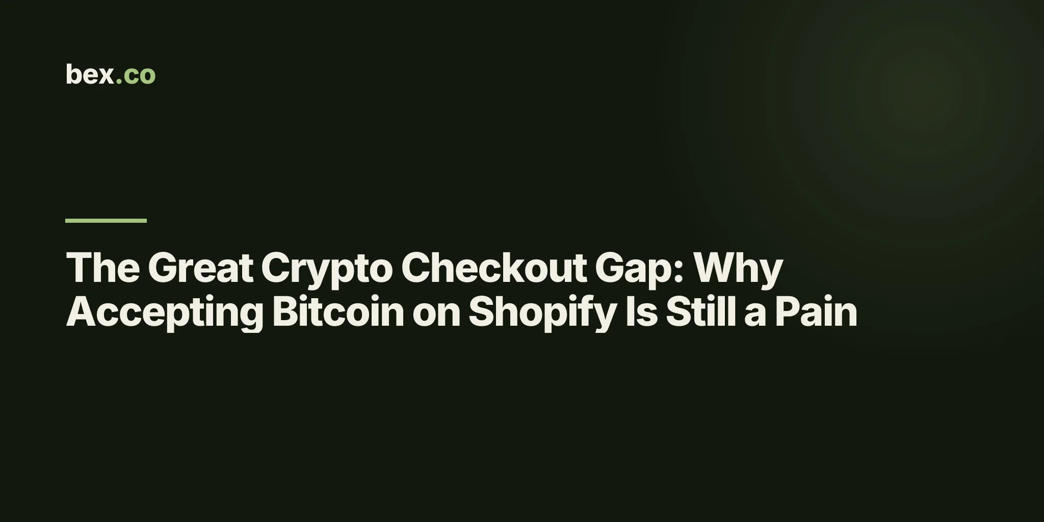 The Great Crypto Checkout Gap: Why Accepting Bitcoin on Shopify Is Still a Pain