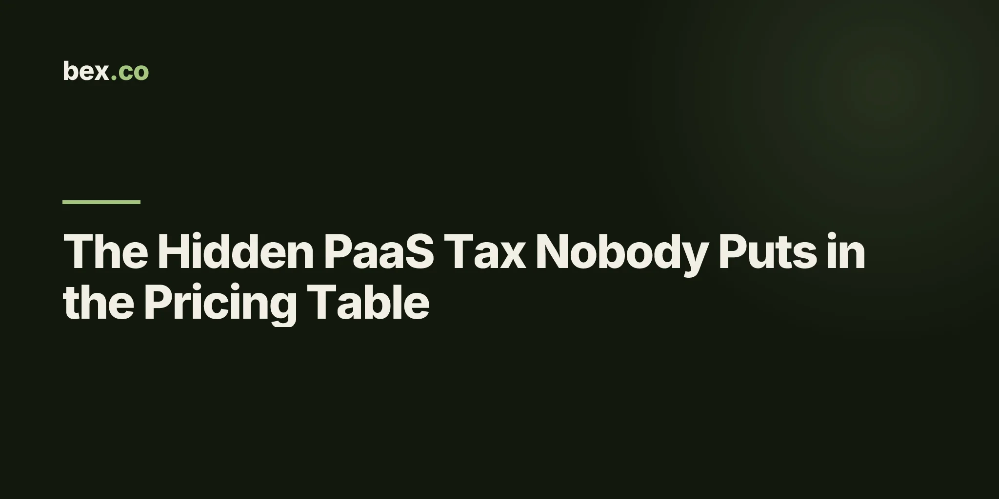 The Hidden PaaS Tax Nobody Puts in the Pricing Table