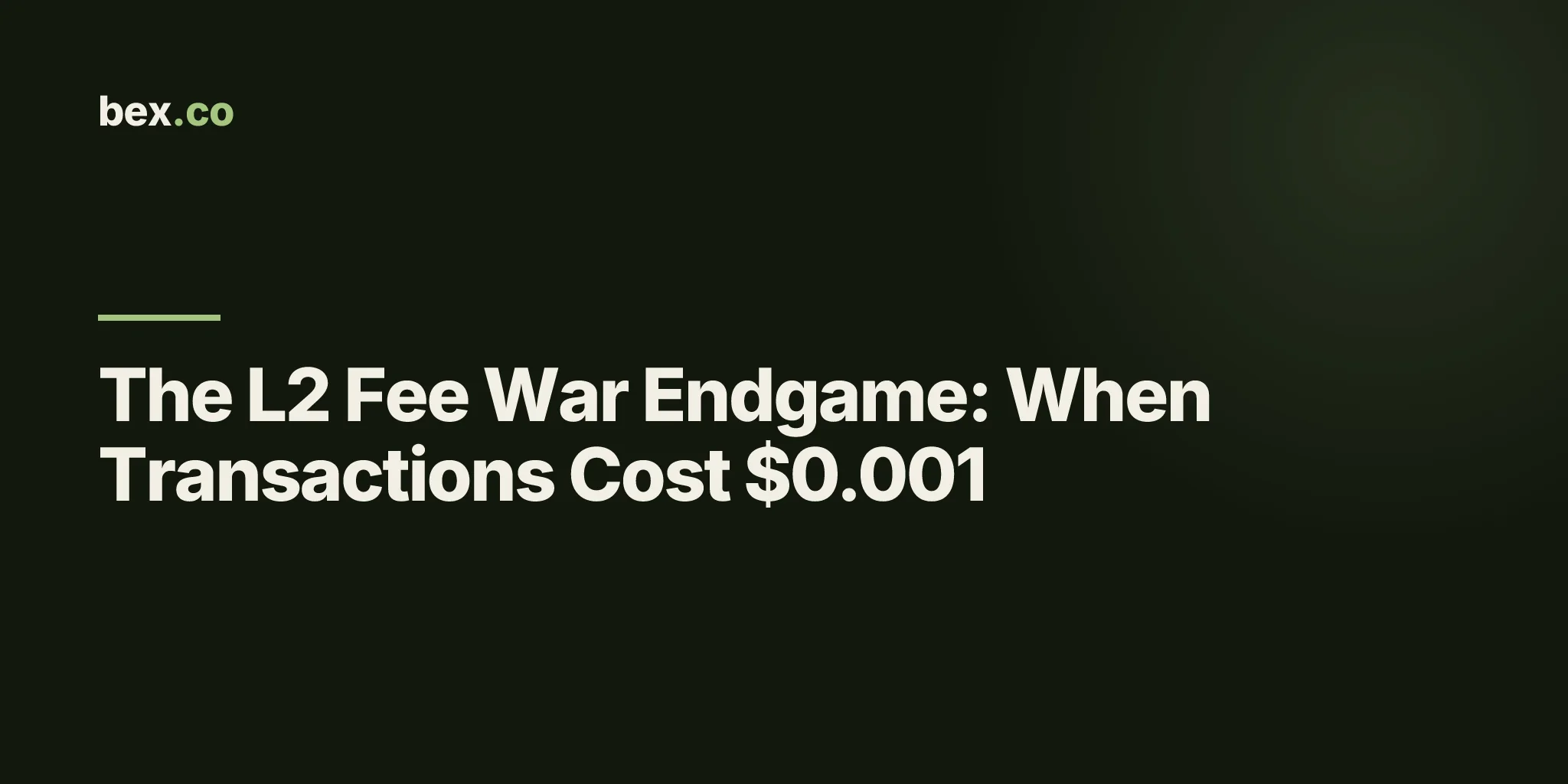 The L2 Fee War Endgame: When Transactions Cost $0.001