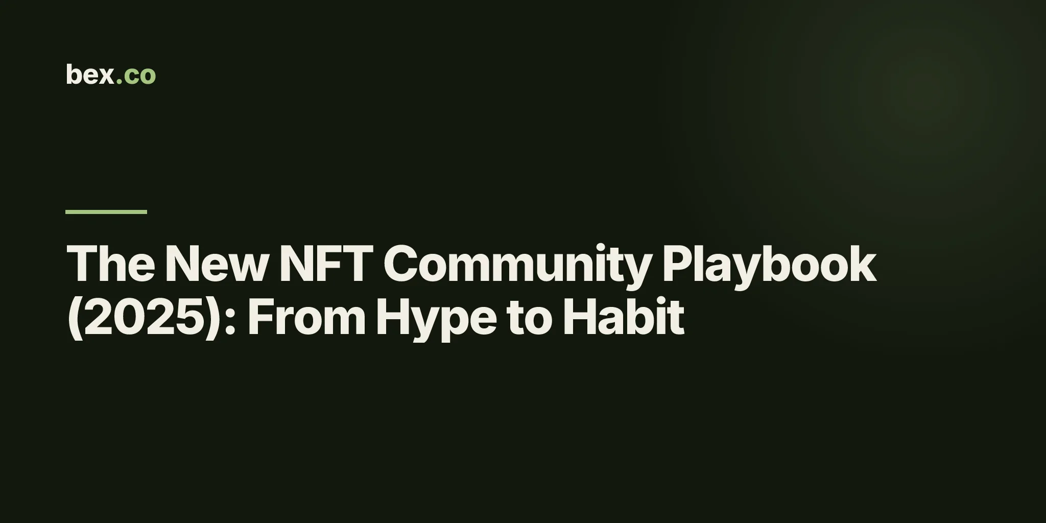 The New NFT Community Playbook (2025): From Hype to Habit