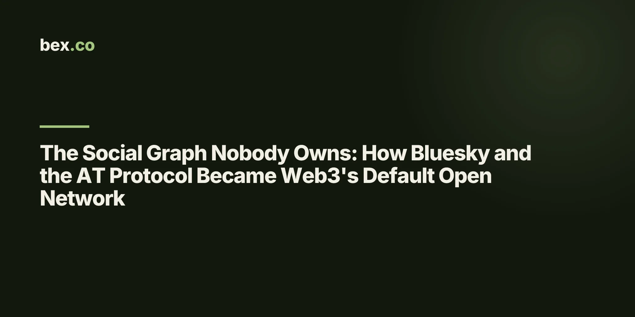 The Social Graph Nobody Owns: How Bluesky and the AT Protocol Became Web3's Default Open Network