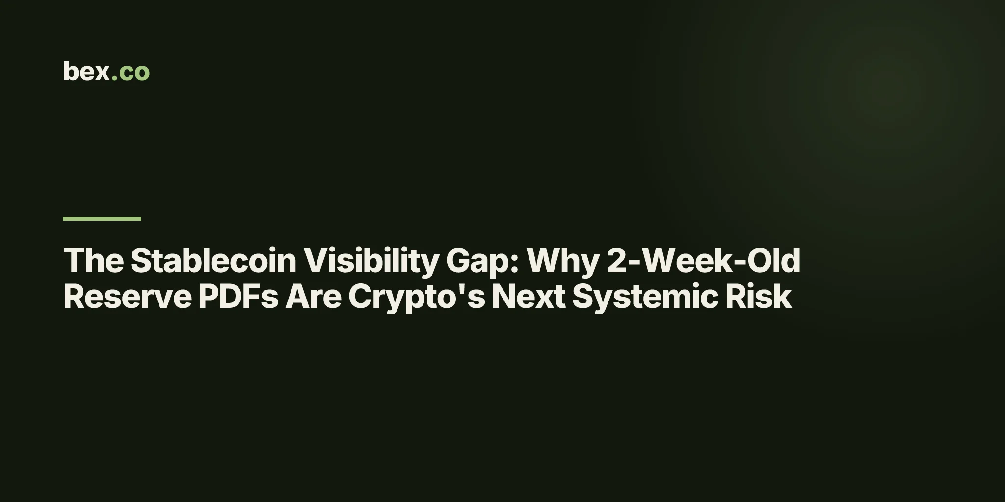 The Stablecoin Visibility Gap: Why 2-Week-Old Reserve PDFs Are Crypto's Next Systemic Risk
