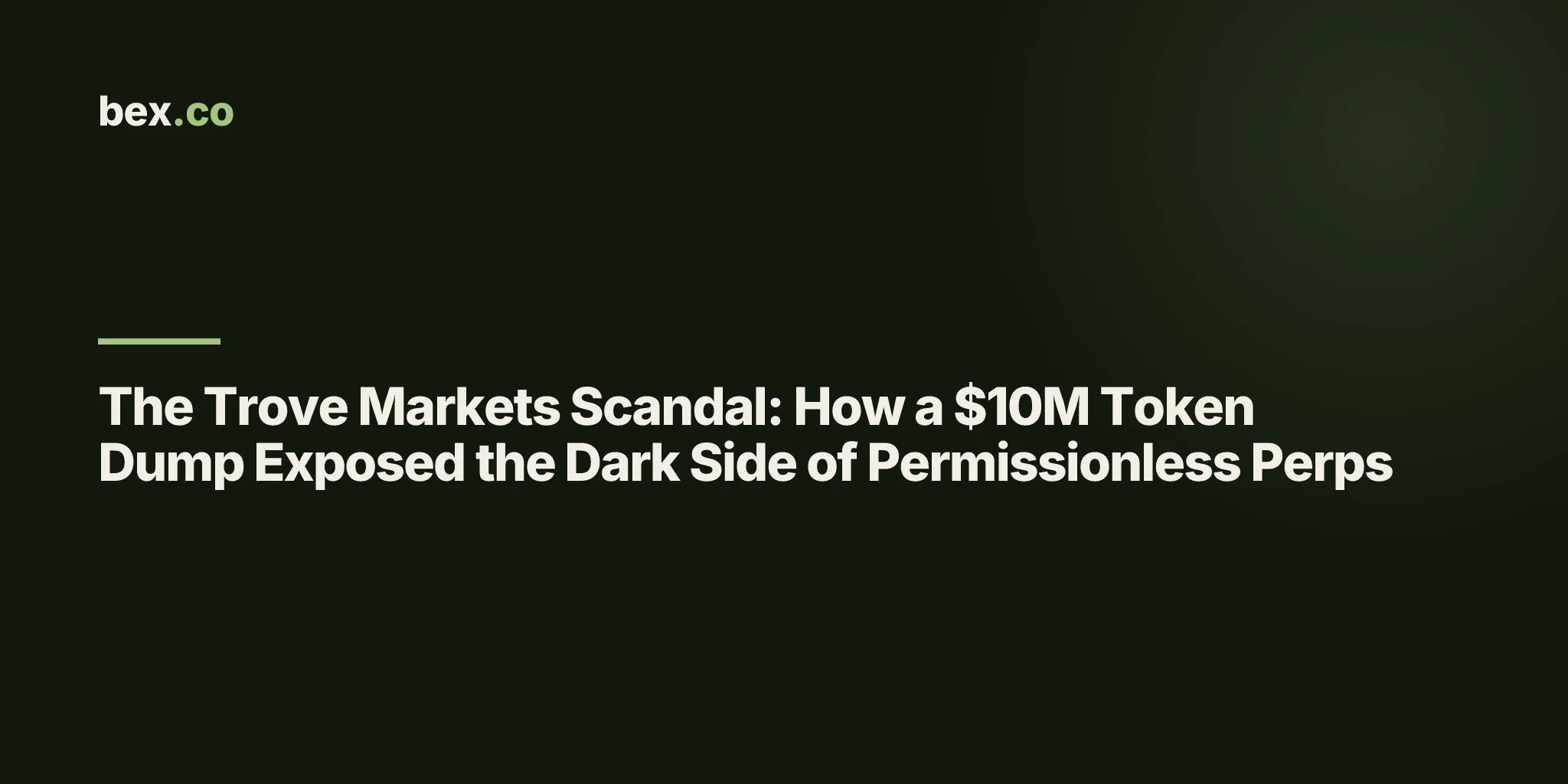 The Trove Markets Scandal: How a $10M Token Dump Exposed the Dark Side of Permissionless Perps