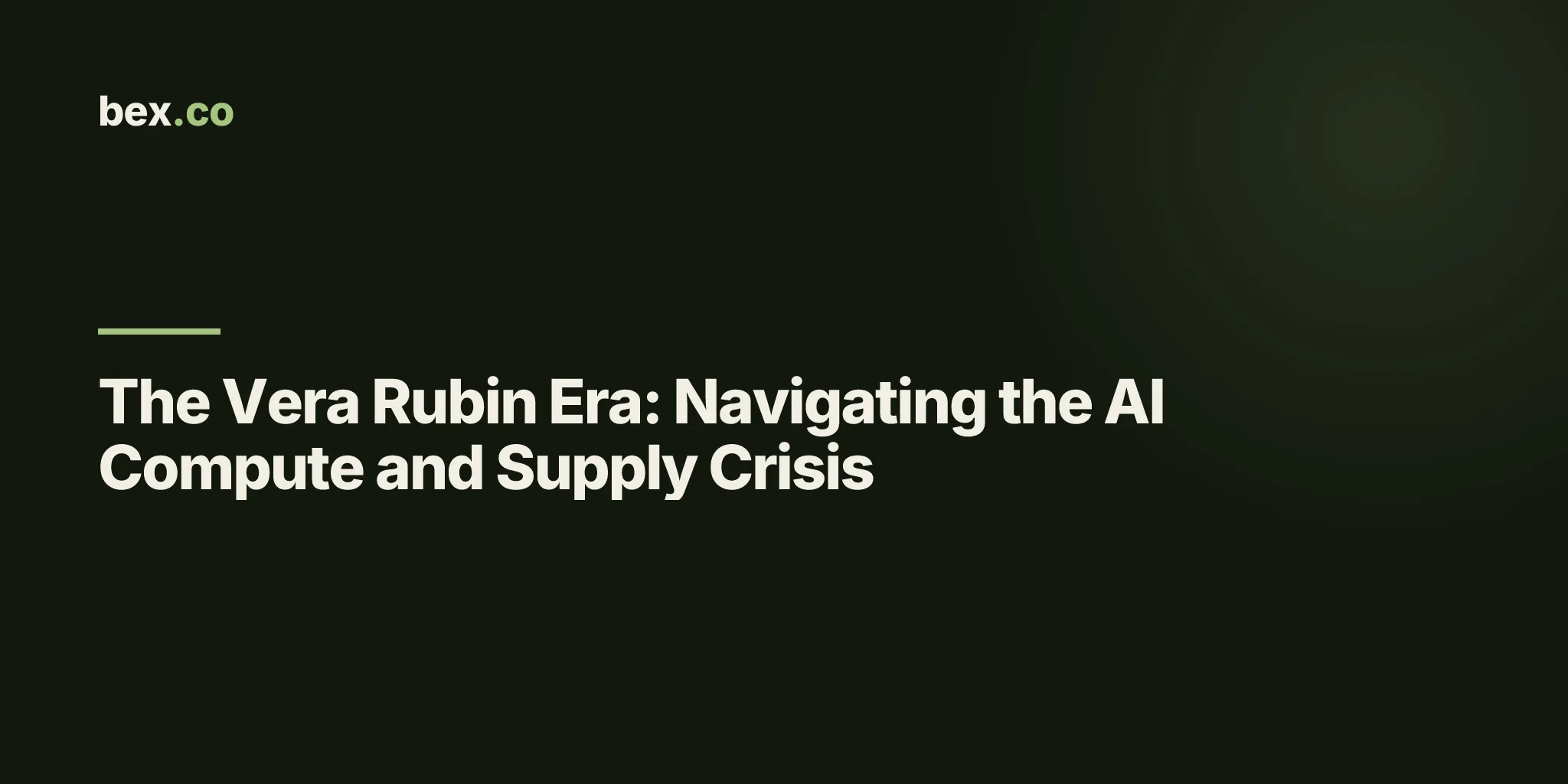 The Vera Rubin Era: Navigating the AI Compute and Supply Crisis