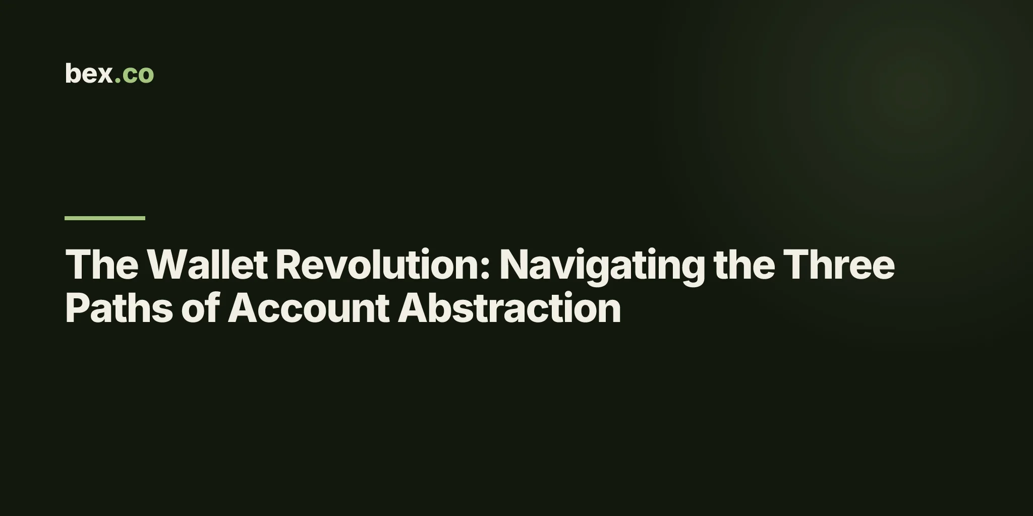 The Wallet Revolution: Navigating the Three Paths of Account Abstraction