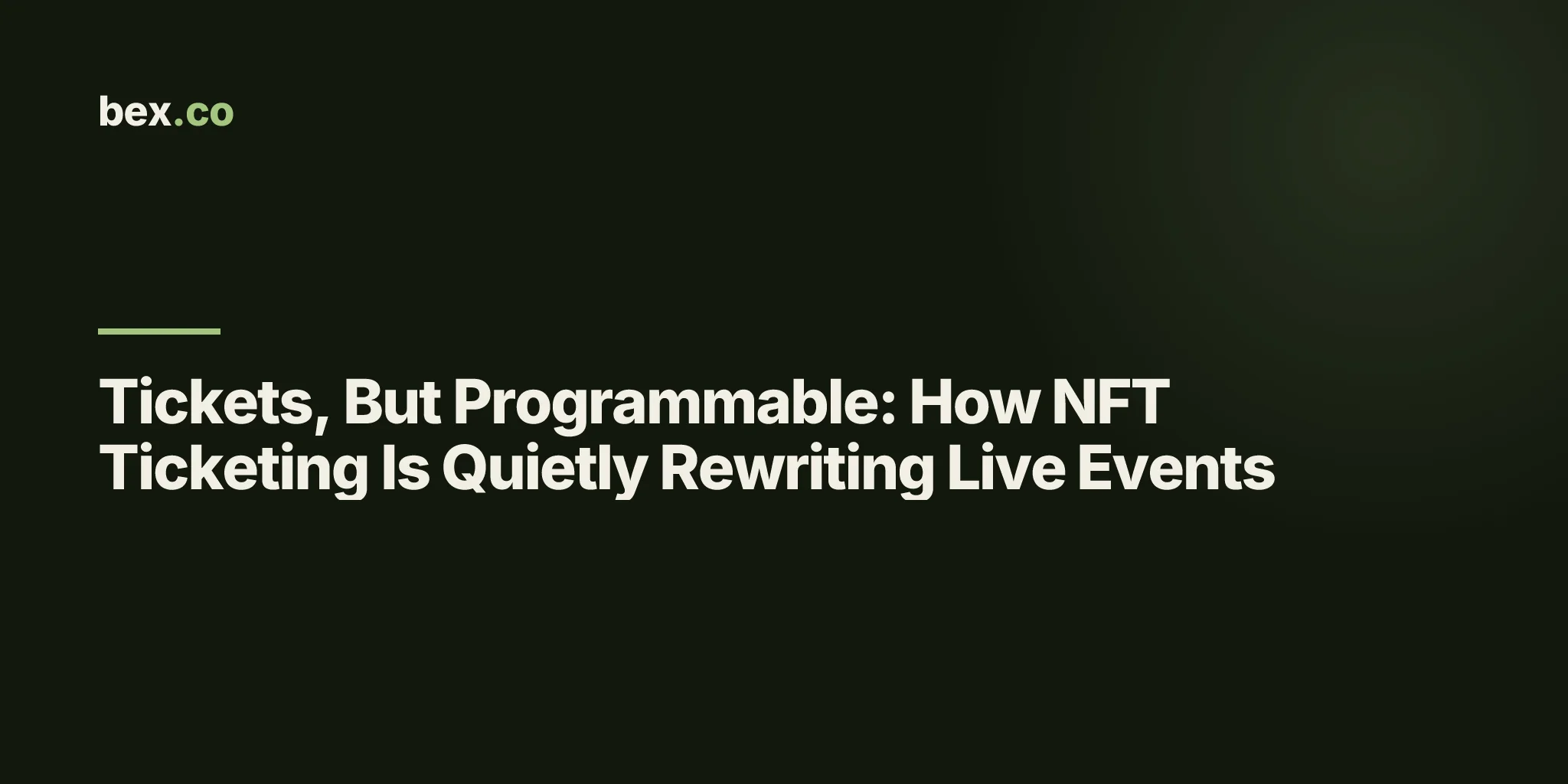 Tickets, But Programmable: How NFT Ticketing Is Quietly Rewriting Live Events