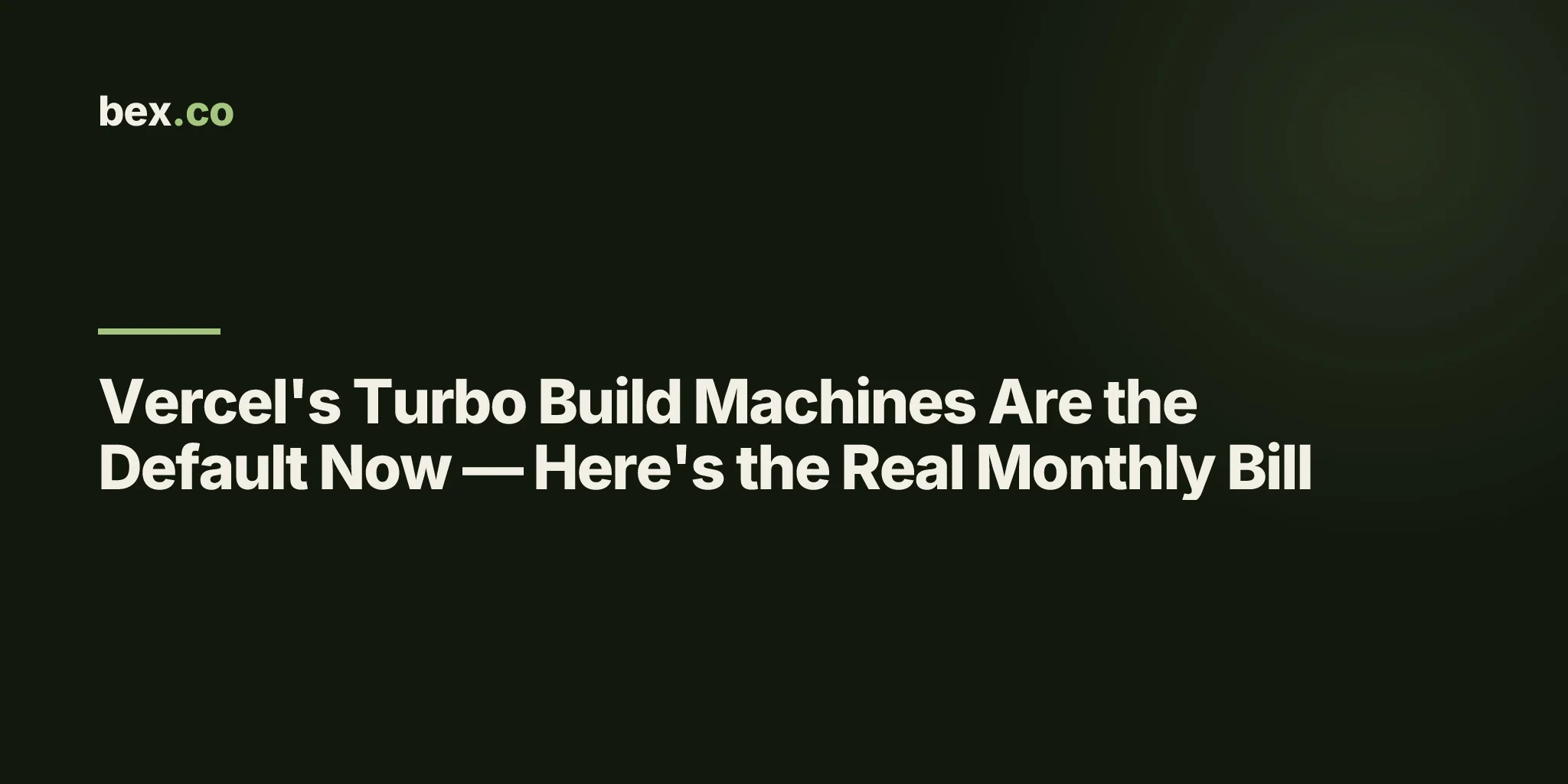 Vercel's Turbo Build Machines Are the Default Now — Here's the Real Monthly Bill