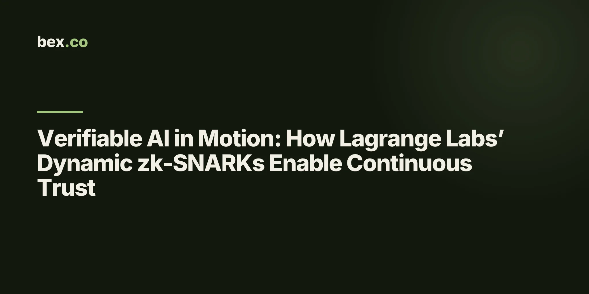 Verifiable AI in Motion: How Lagrange Labs’ Dynamic zk-SNARKs Enable Continuous Trust