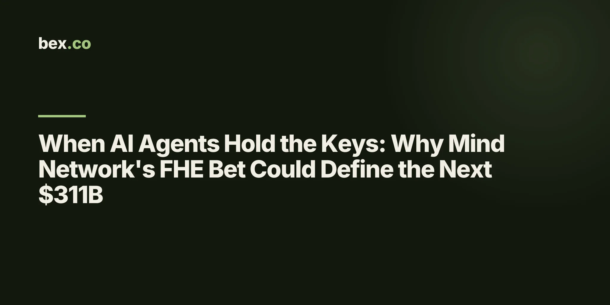 When AI Agents Hold the Keys: Why Mind Network's FHE Bet Could Define the Next $311B