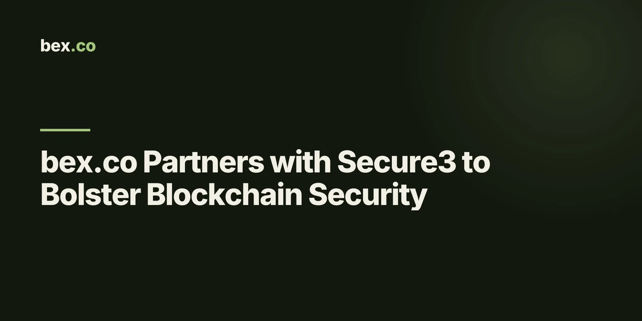 bex.co Partners with Secure3 to Bolster Blockchain Security