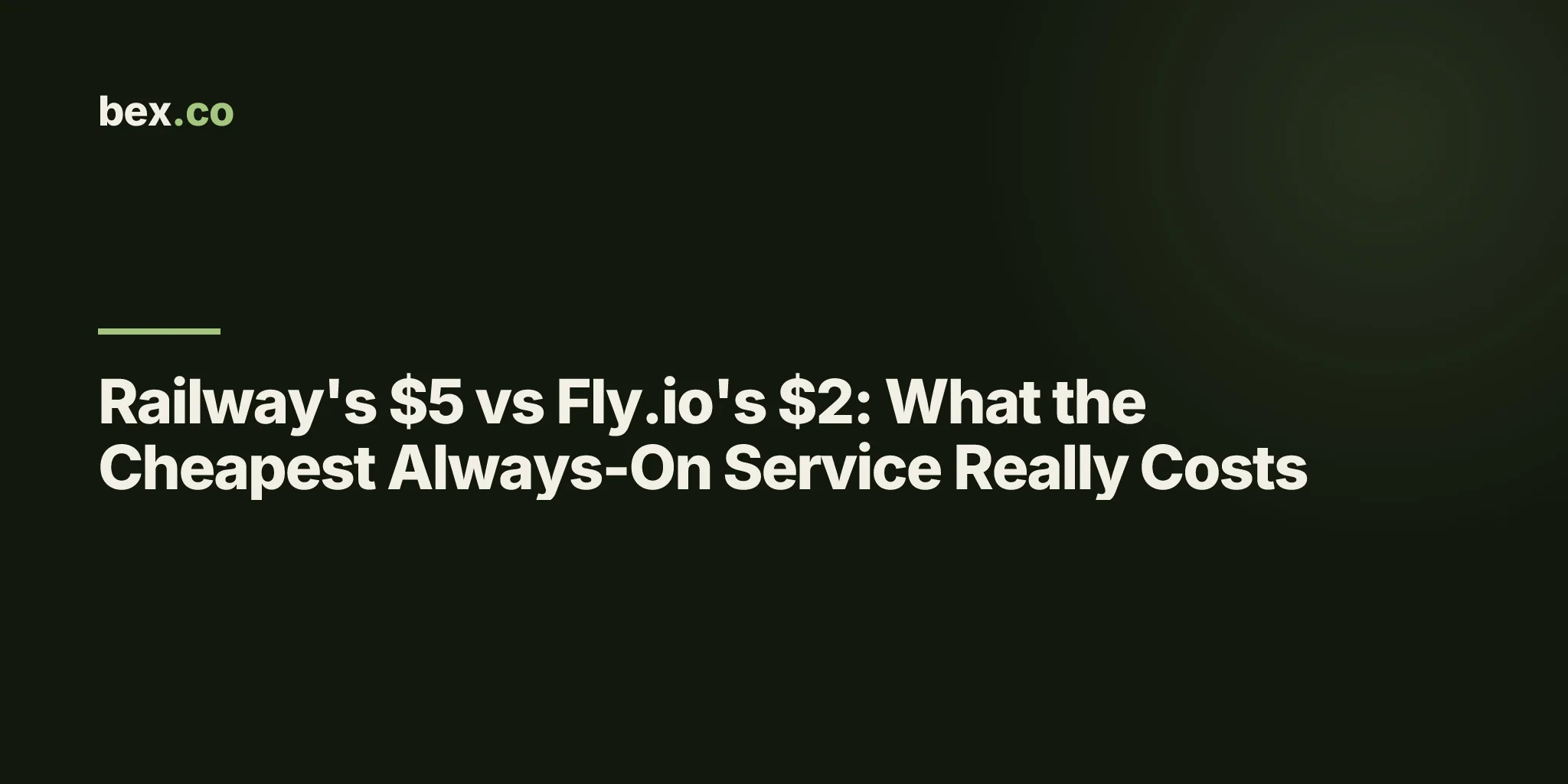 Railway's $5 vs Fly.io's $2: What the Cheapest Always-On Service Really Costs