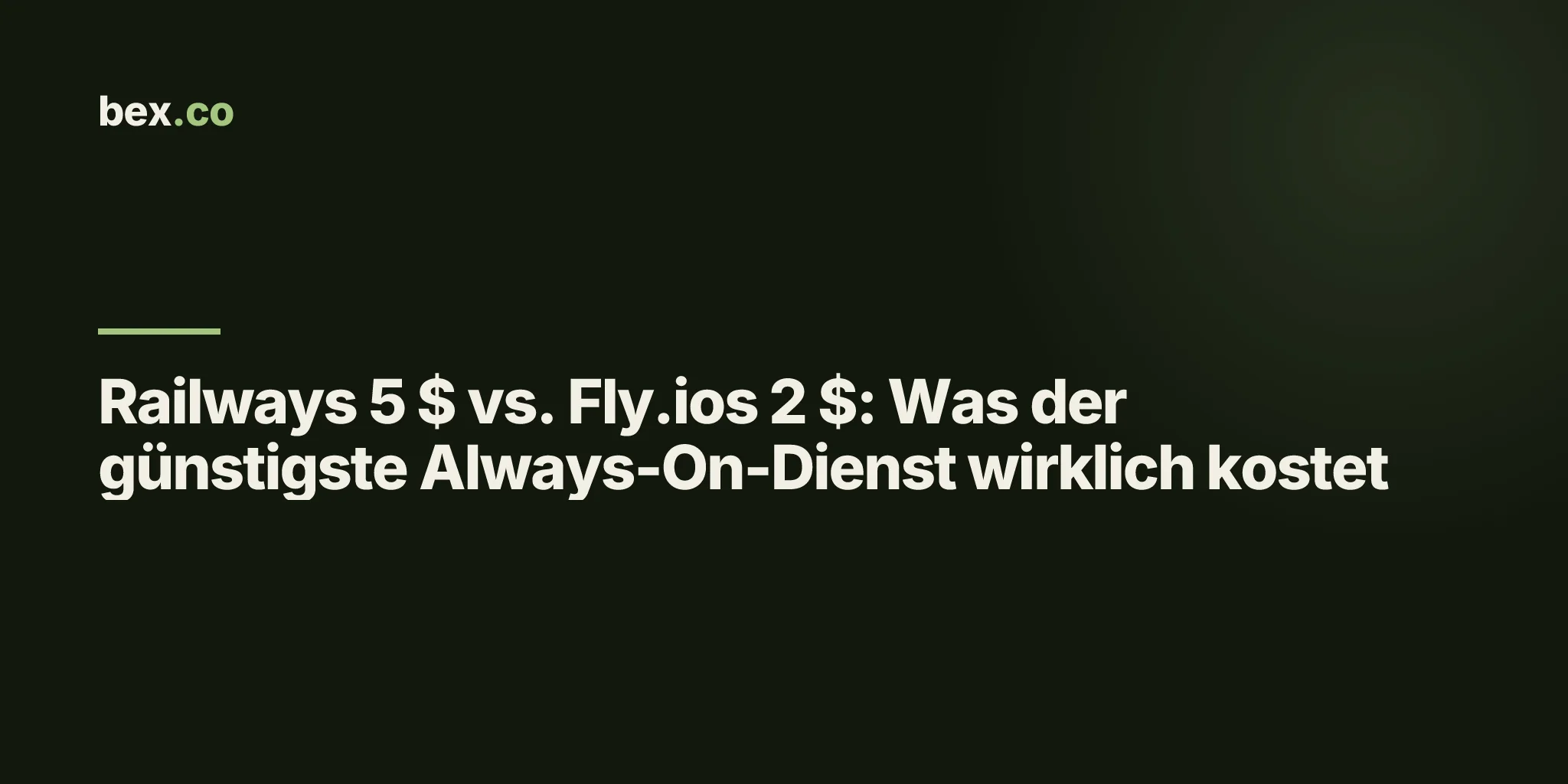 Railways 5 $ vs. Fly.ios 2 $: Was der günstigste Always-On-Dienst wirklich kostet