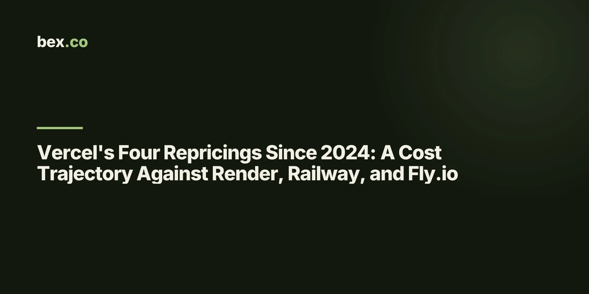 Vercel's Four Repricings Since 2024: A Cost Trajectory Against Render, Railway, and Fly.io