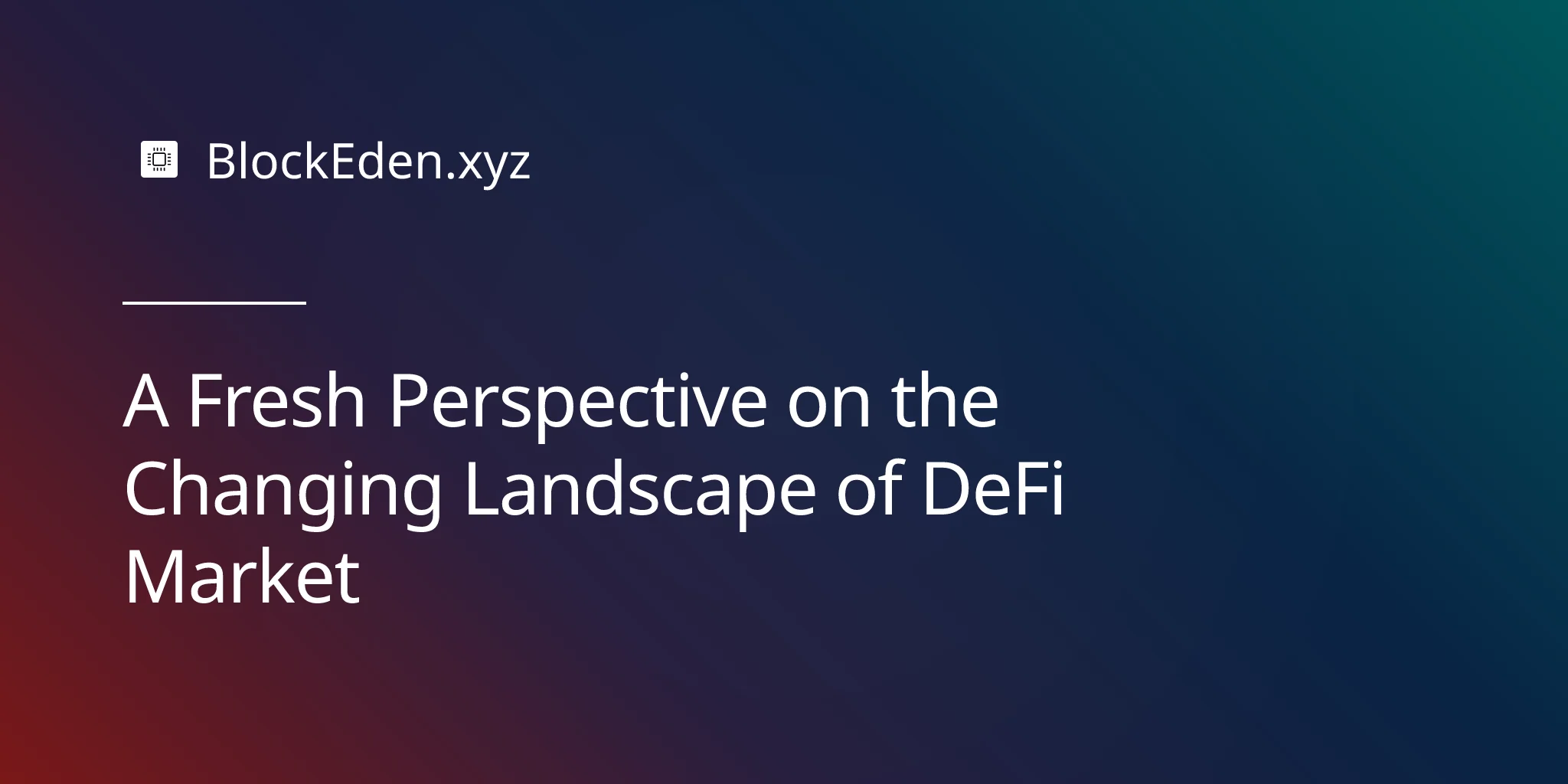 A Fresh Perspective on the Changing Landscape of DeFi Market