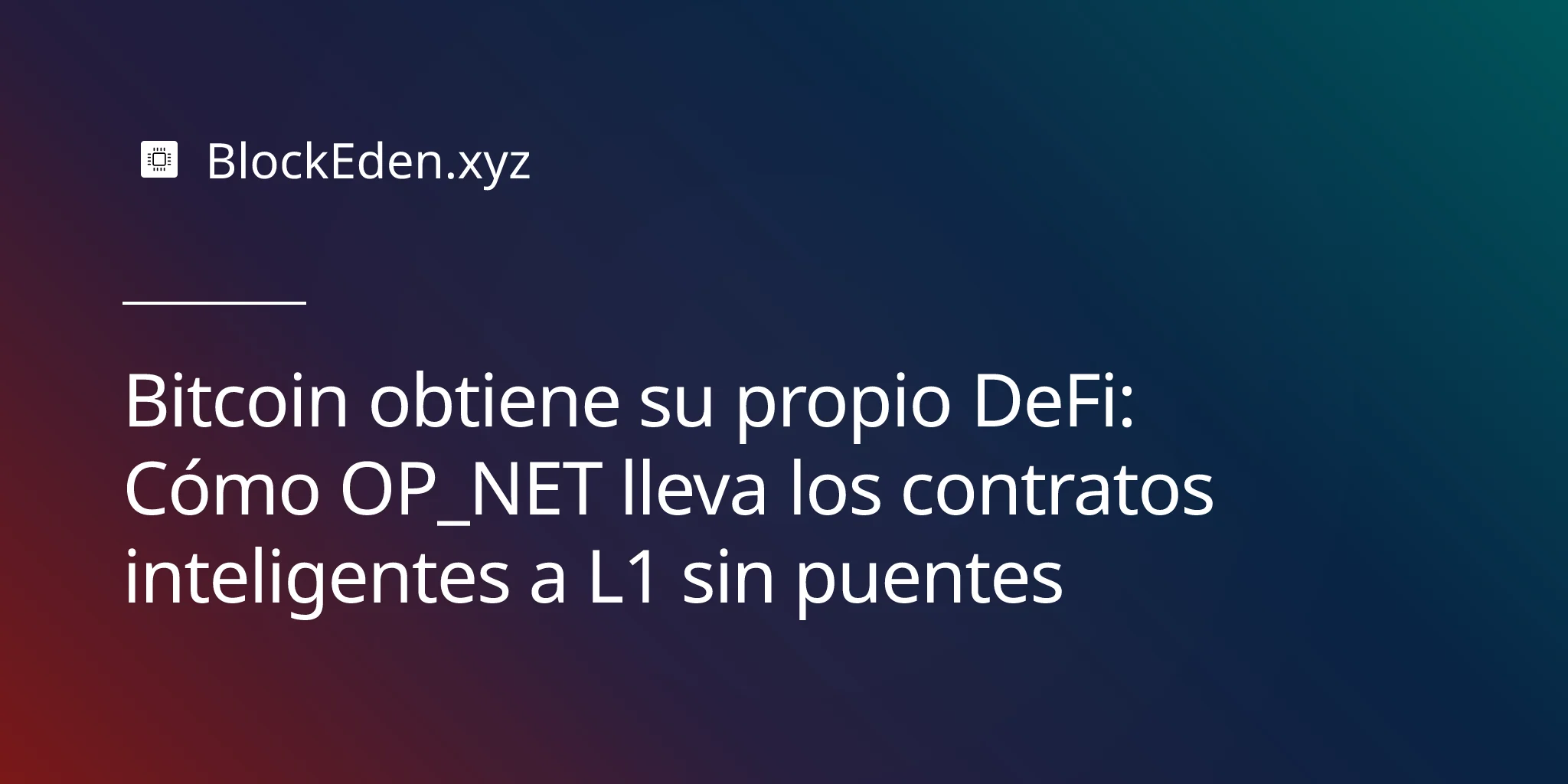 Bitcoin obtiene su propio DeFi: Cómo OP_NET lleva los contratos inteligentes a L1 sin puentes