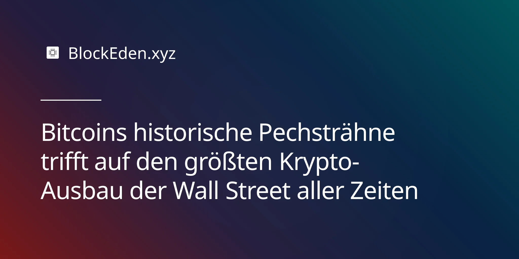 Bitcoins historische Pechsträhne trifft auf den größten Krypto-Ausbau der Wall Street aller Zeiten