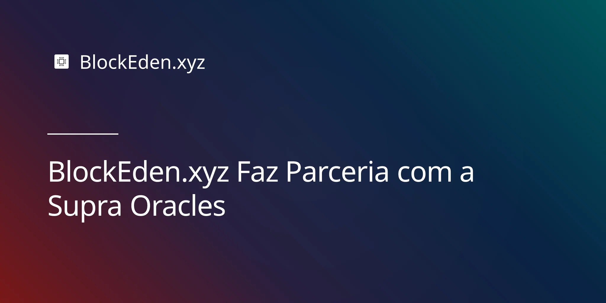 BlockEden.xyz Faz Parceria com a Supra Oracles