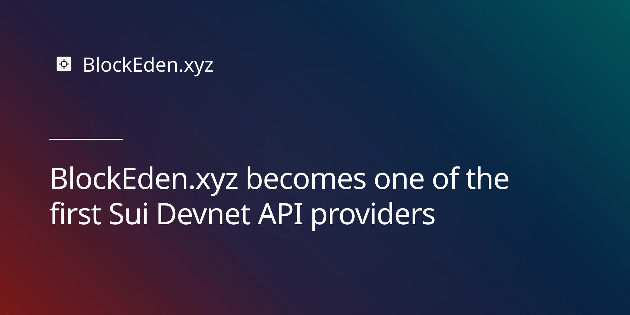 BlockEden.xyz becomes one of the first Sui Devnet API providers
