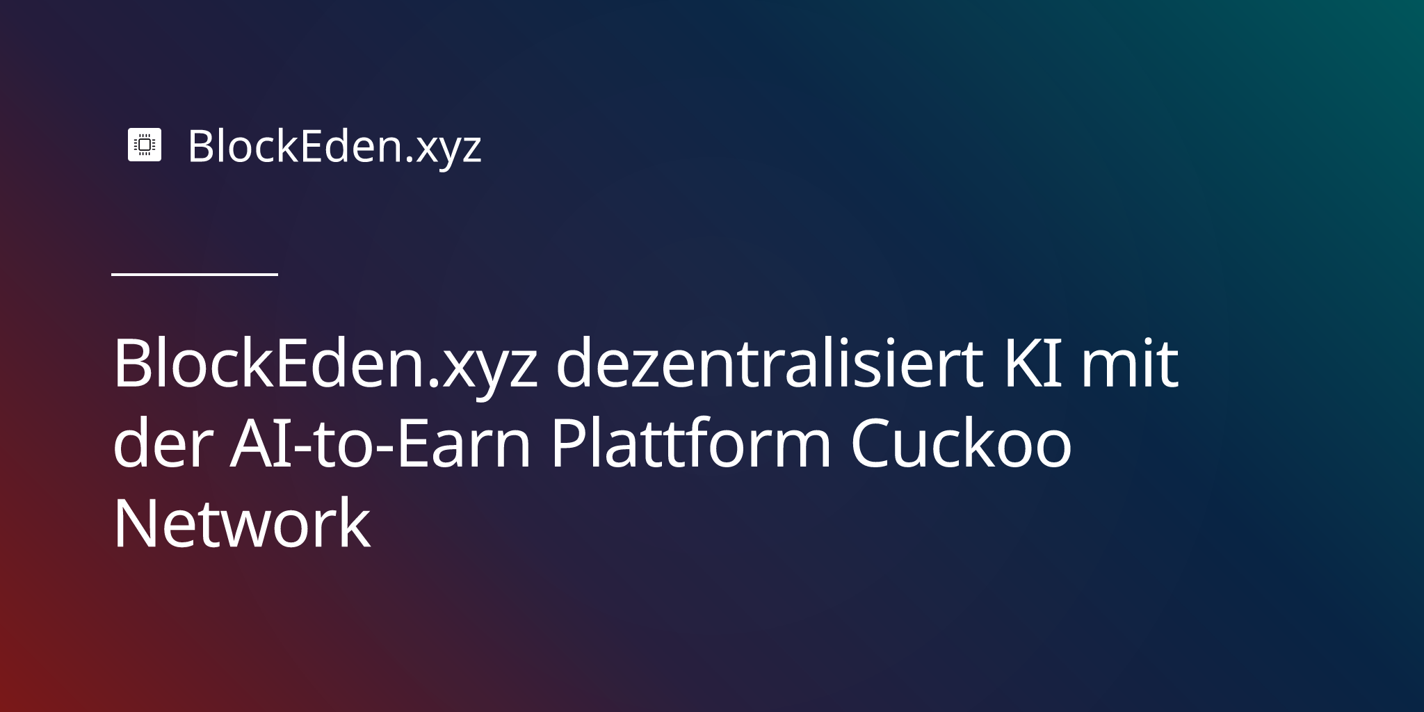 BlockEden.xyz dezentralisiert KI mit der AI-to-Earn Plattform Cuckoo Network