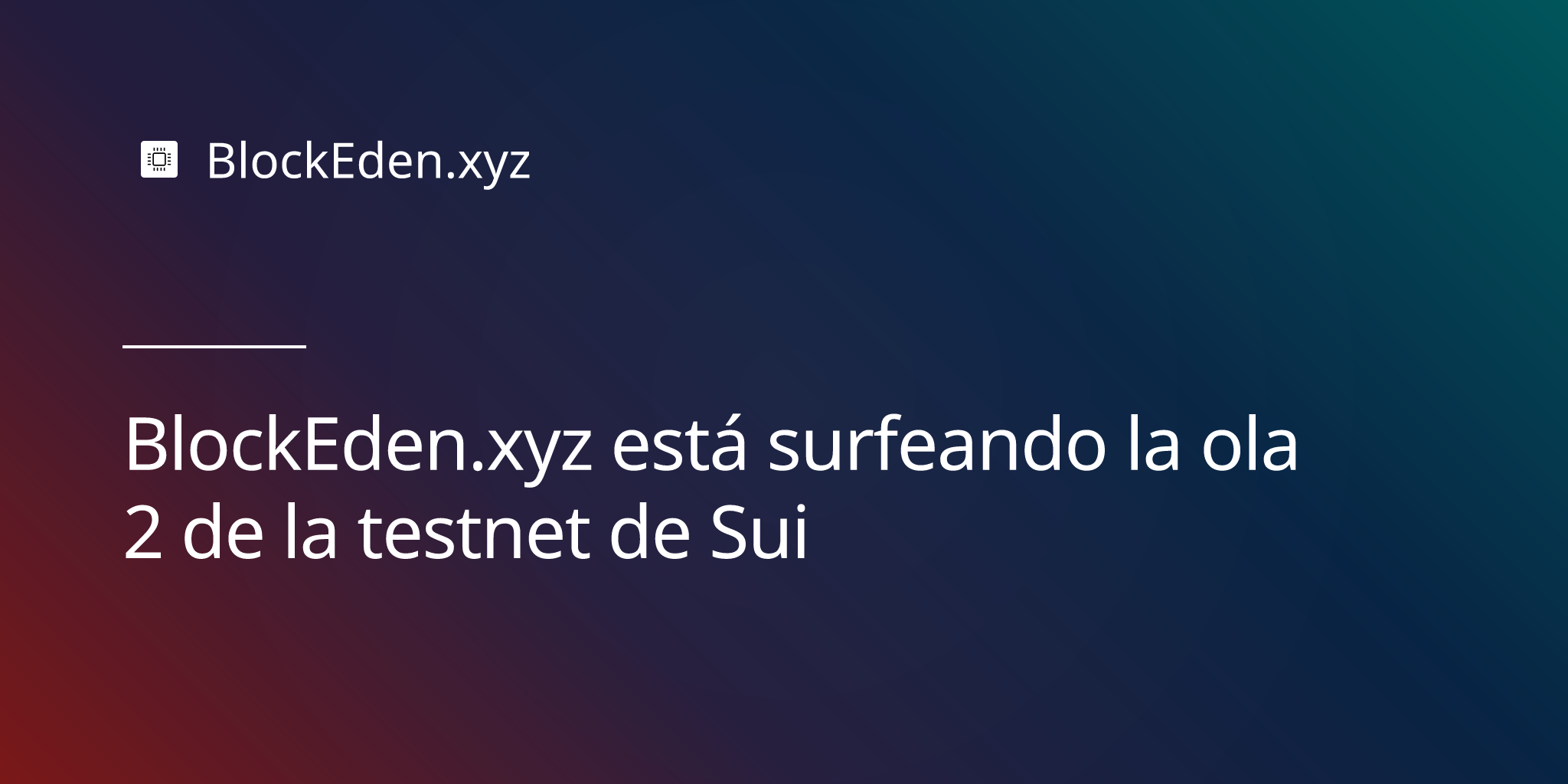 BlockEden.xyz está surfeando la ola 2 de la testnet de Sui