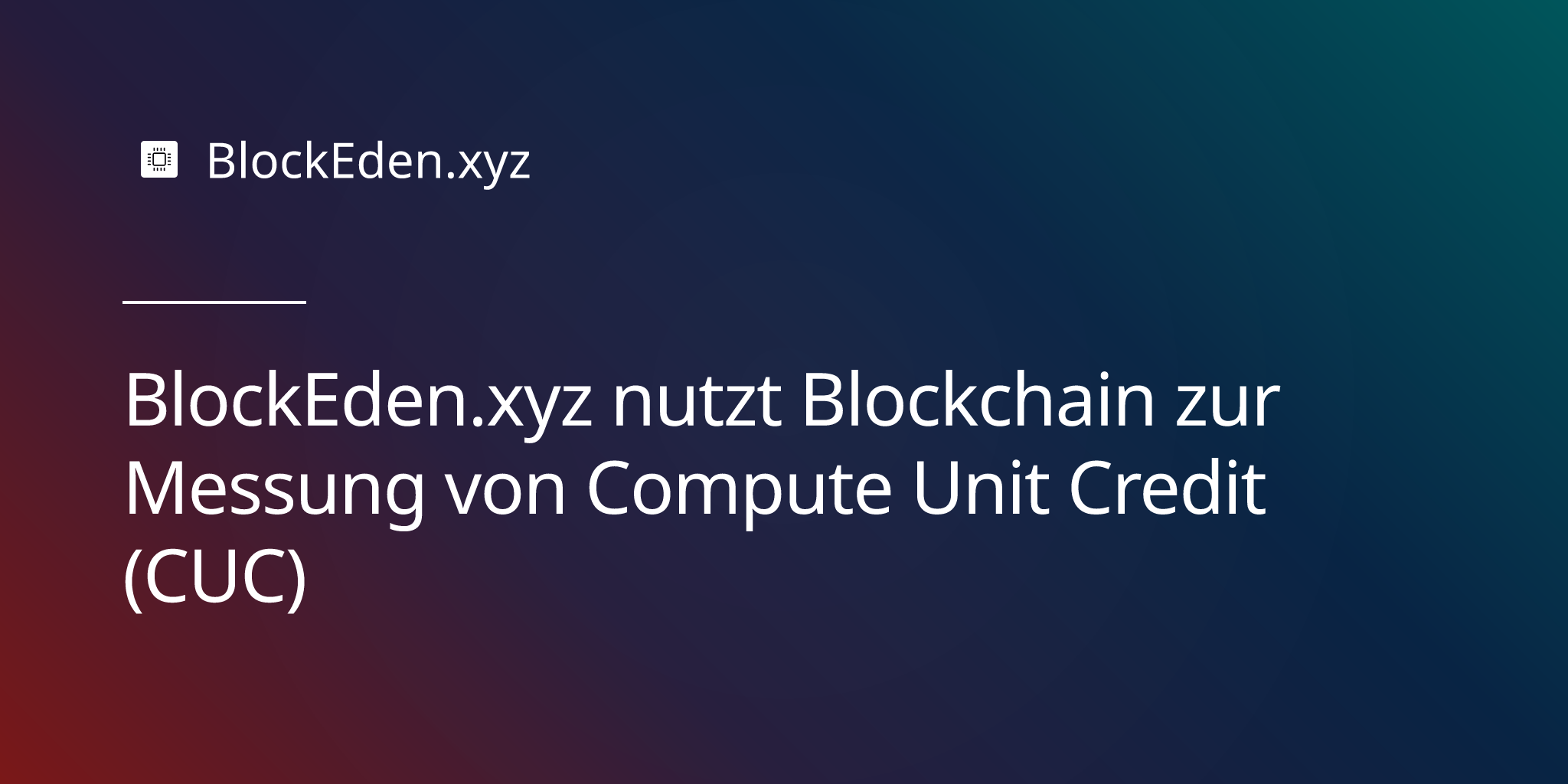 BlockEden.xyz nutzt Blockchain zur Messung von Compute Unit Credit (CUC)