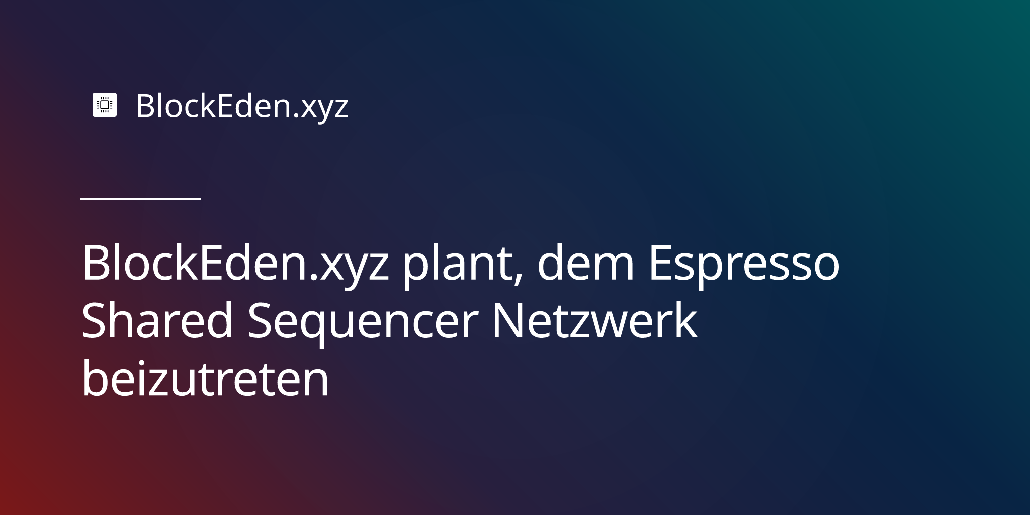 BlockEden.xyz plant, dem Espresso Shared Sequencer Netzwerk beizutreten