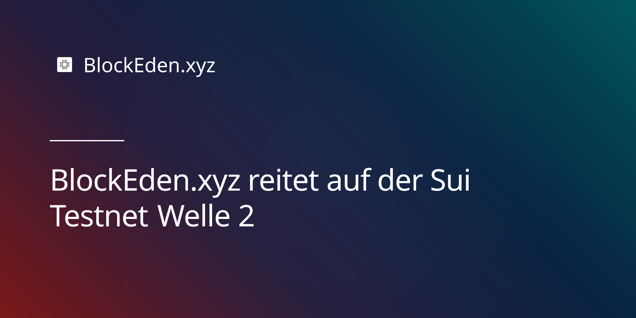 BlockEden.xyz reitet auf der Sui Testnet Welle 2