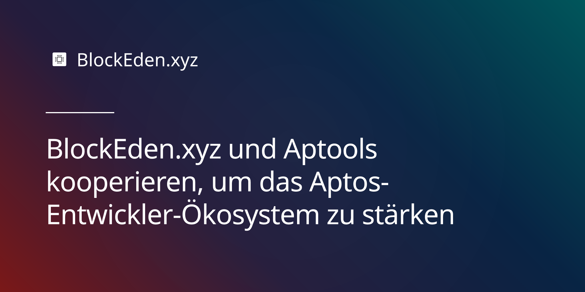 BlockEden.xyz und Aptools kooperieren, um das Aptos-Entwickler-Ökosystem zu stärken