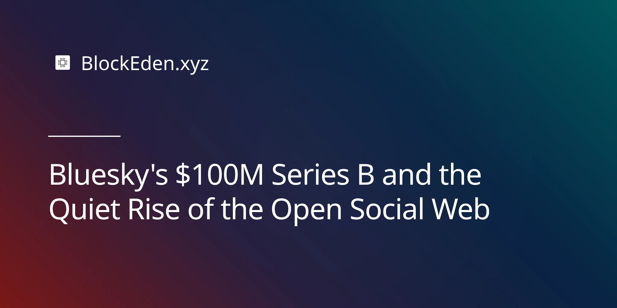 Bluesky's $100M Series B and the Quiet Rise of the Open Social Web