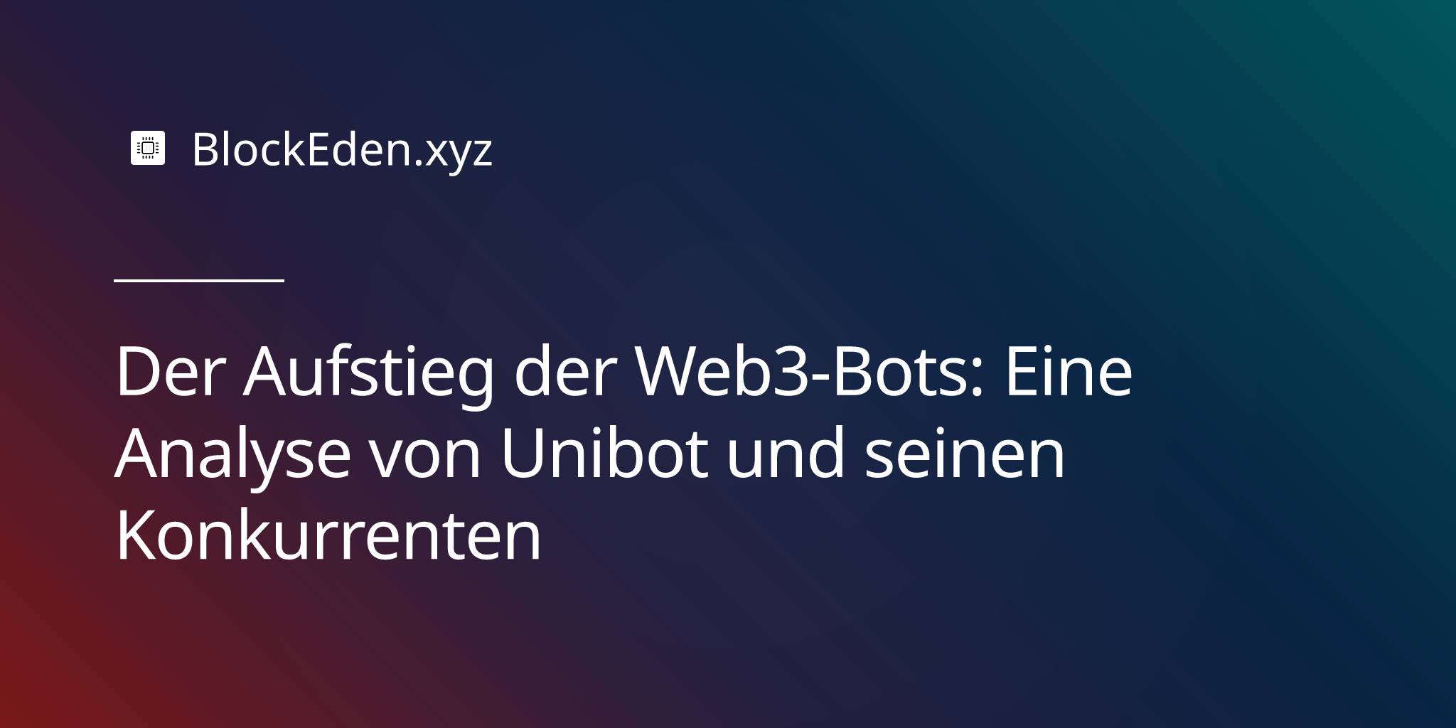 Der Aufstieg der Web3-Bots: Eine Analyse von Unibot und seinen Konkurrenten