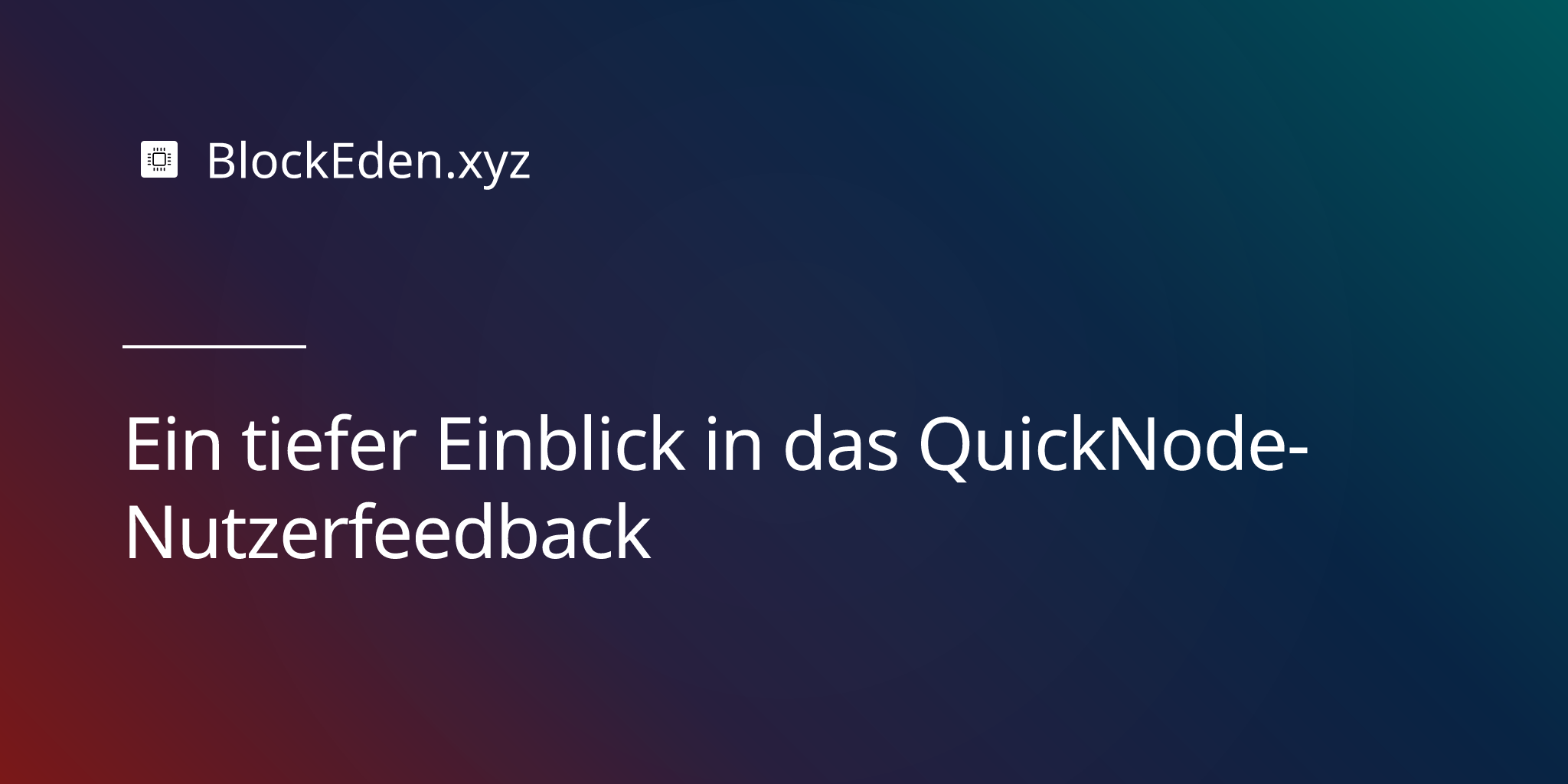 Ein tiefer Einblick in das QuickNode-Nutzerfeedback: Performance, Preisgestaltung und die Perspektive eines Entwicklers