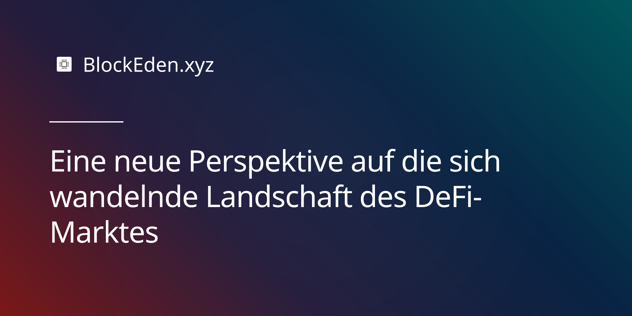 Eine neue Perspektive auf die sich wandelnde Landschaft des DeFi-Marktes