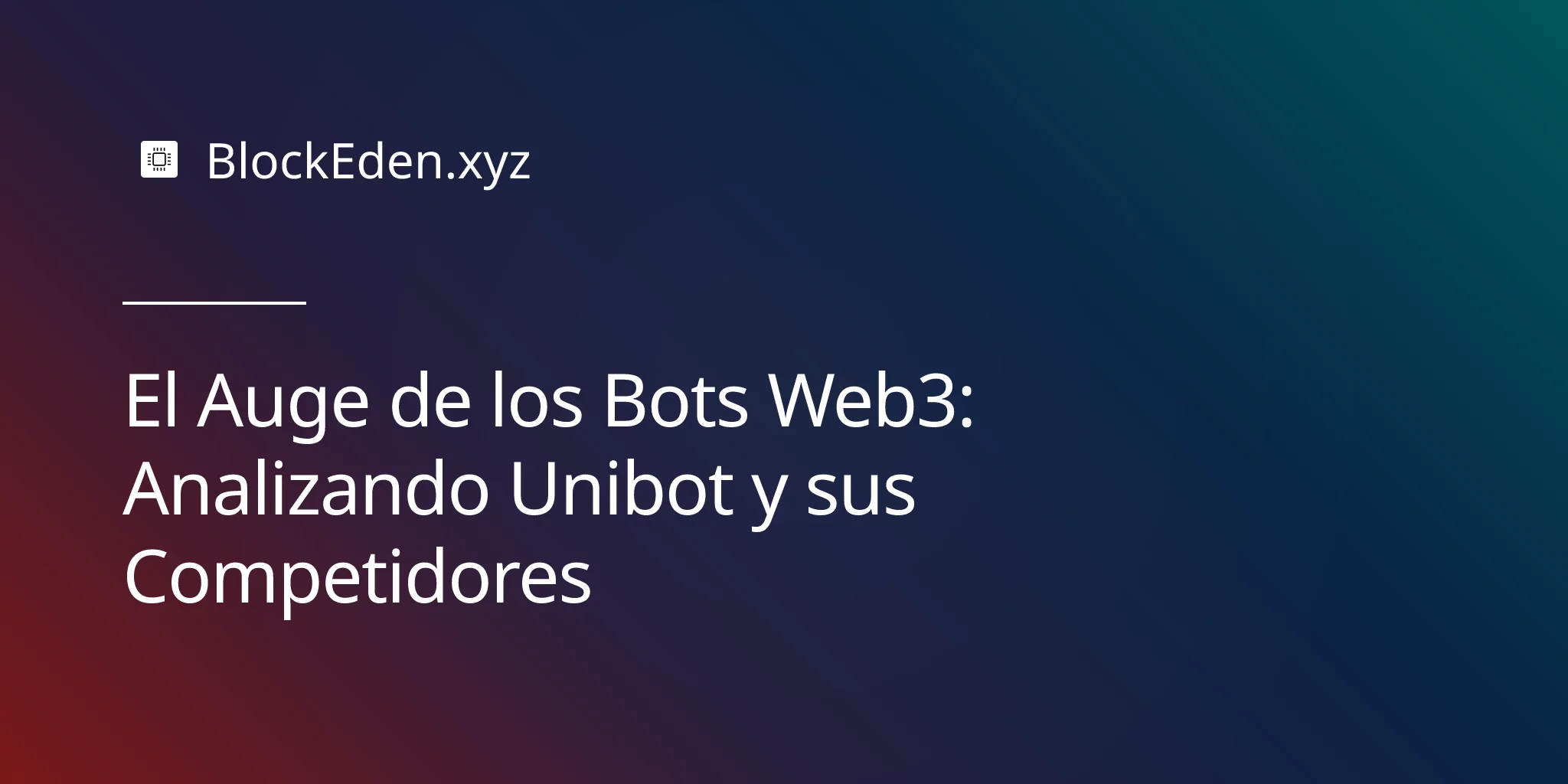 El Auge de los Bots Web3: Analizando Unibot y sus Competidores