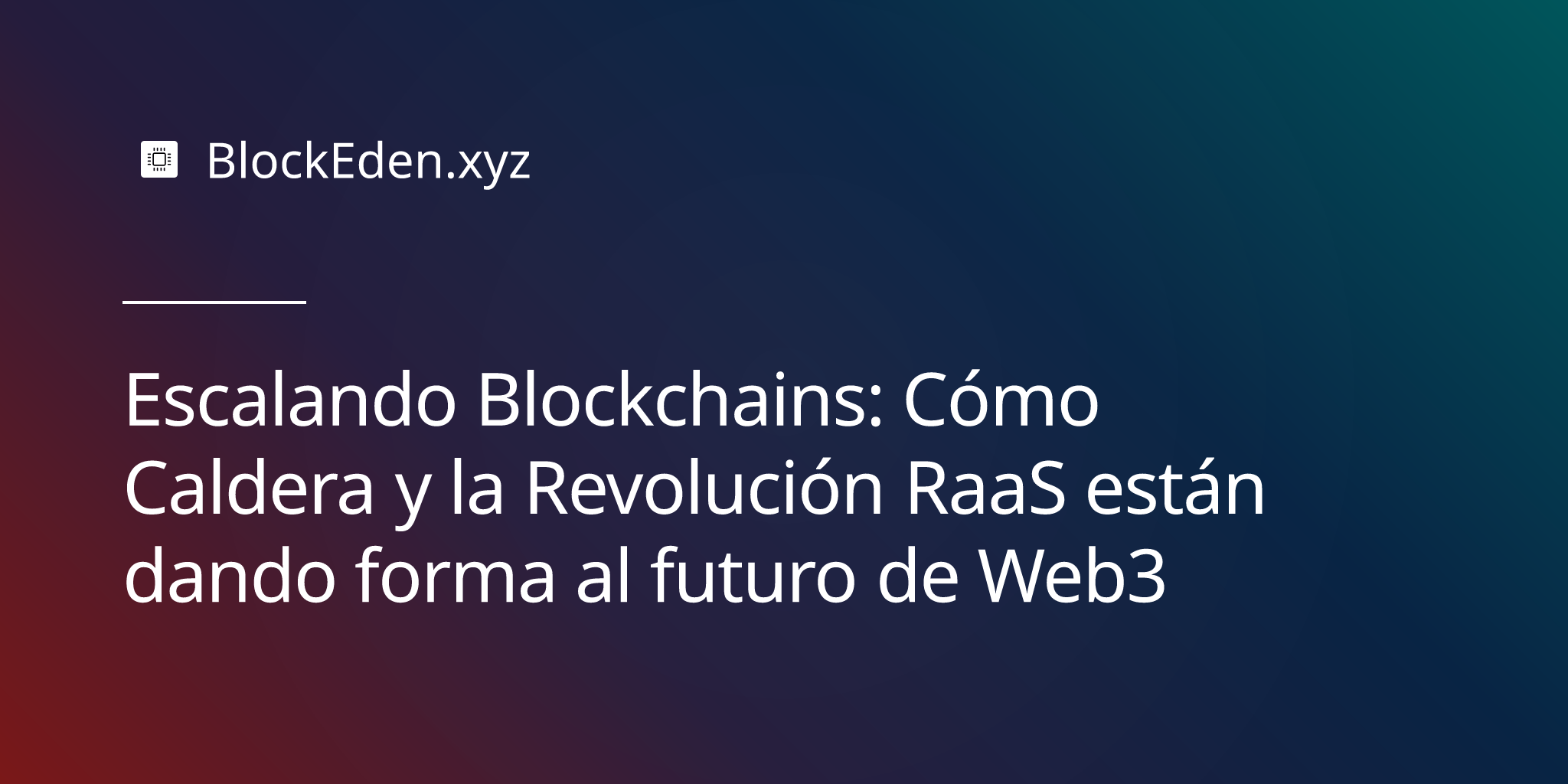 Escalando Blockchains