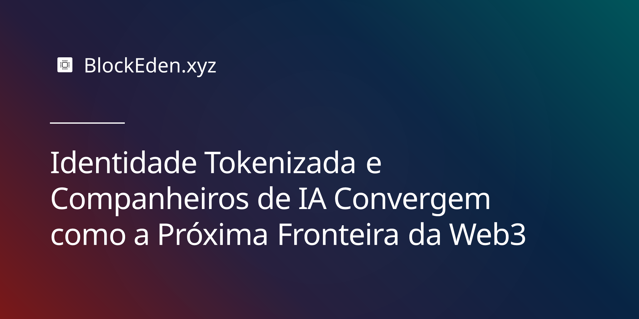 Identidade Tokenizada e Companheiros de IA Convergem como a Próxima Fronteira da Web3