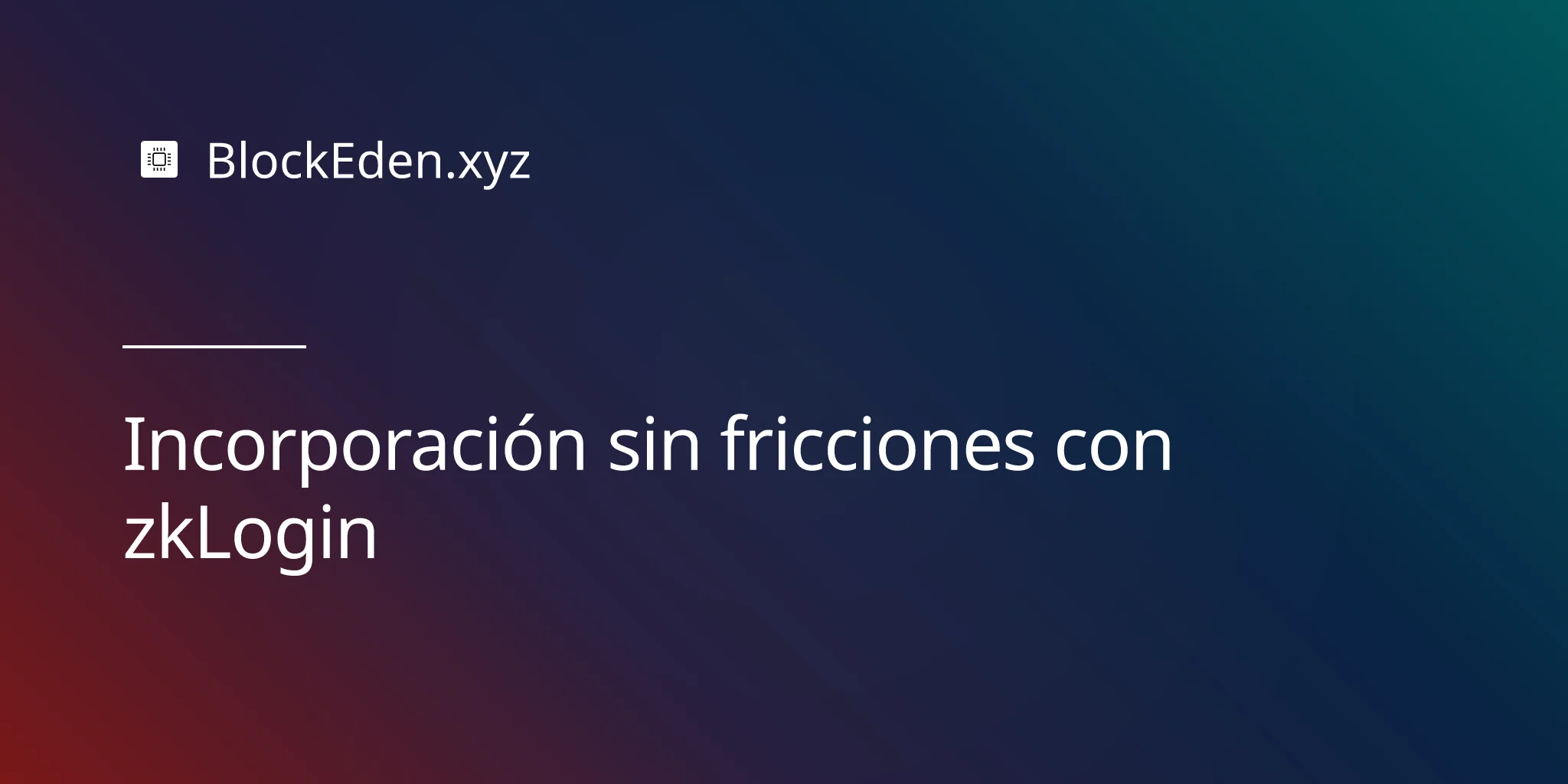 Incorporación sin fricciones con zkLogin