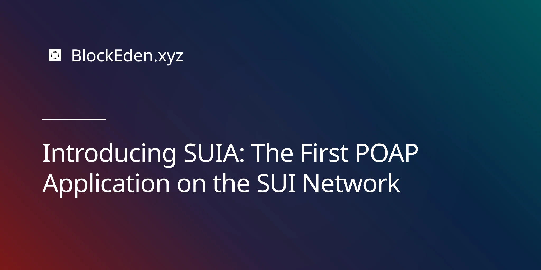 Introducing SUIA: The First POAP Application on the SUI Network