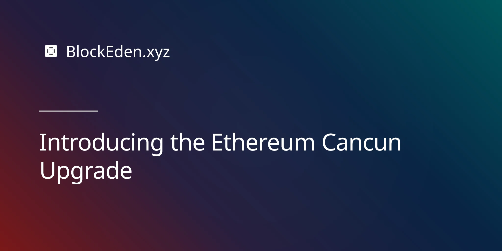 Introducing the Ethereum Cancun Upgrade