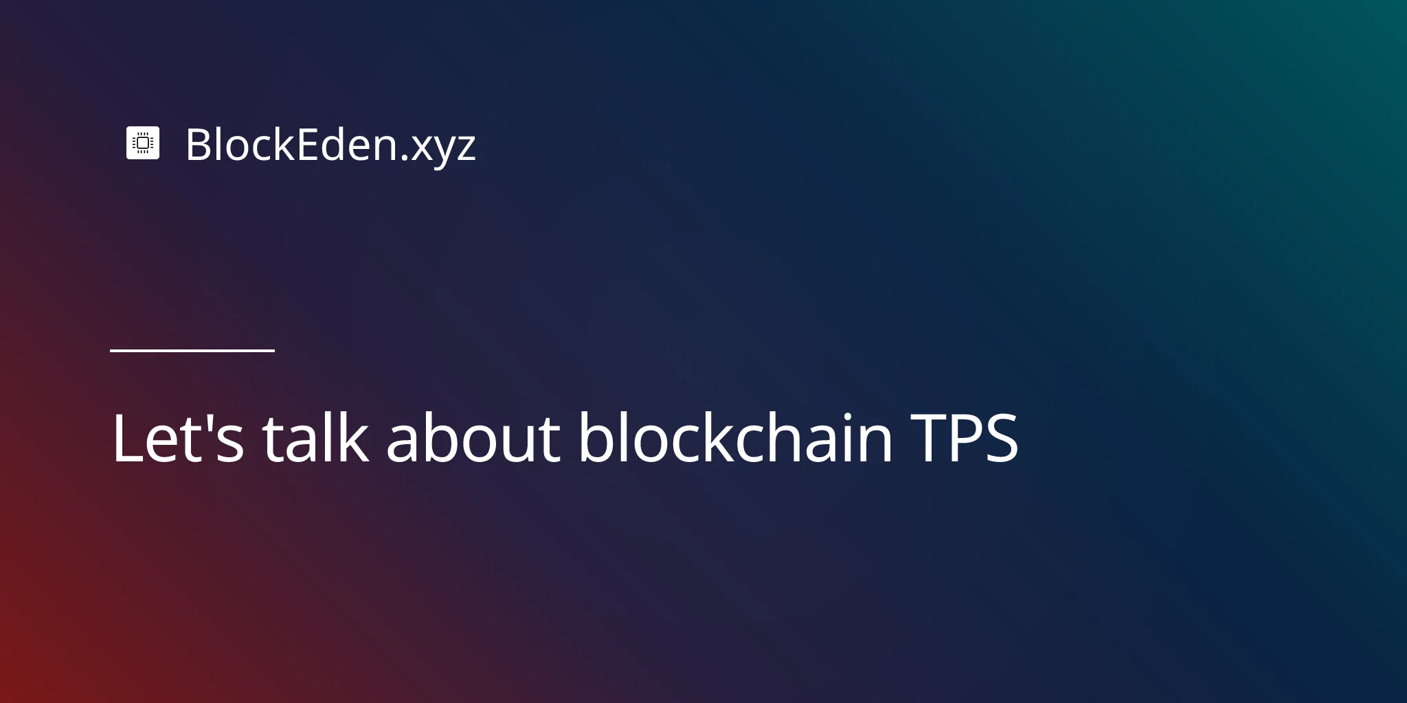 Let's talk about blockchain TPS