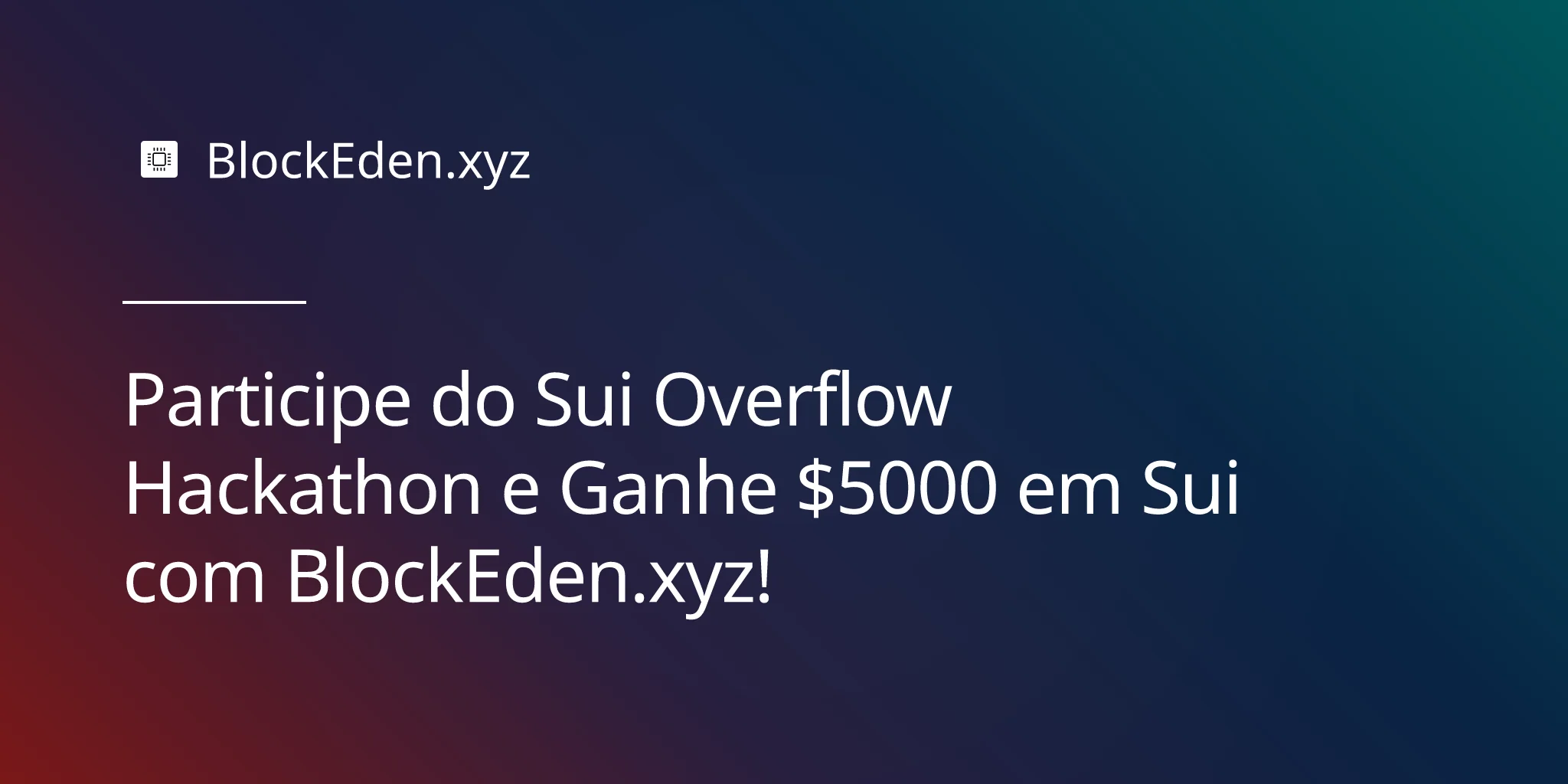 Participe do Sui Overflow Hackathon e Ganhe $5000 em Sui com BlockEden.xyz!