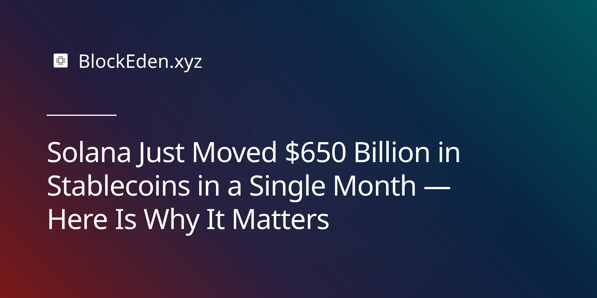 Solana Just Moved $650 Billion in Stablecoins in a Single Month — Here Is Why It Matters