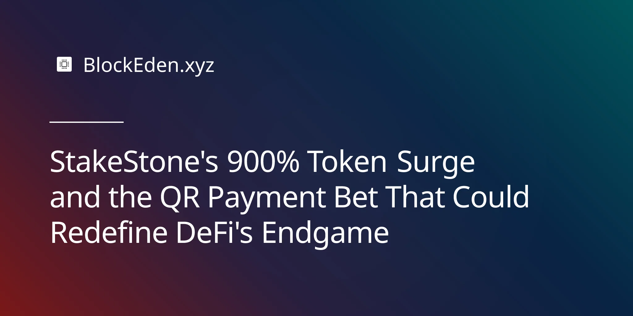 StakeStone's 900% Token Surge and the QR Payment Bet That Could Redefine DeFi's Endgame