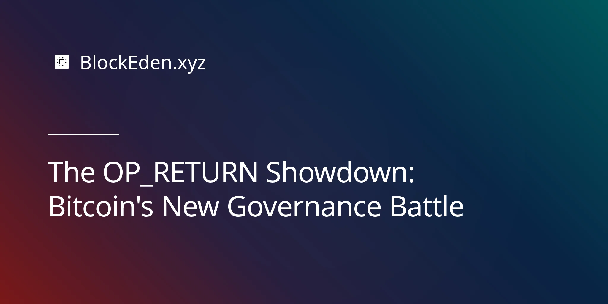 The OP_RETURN Showdown: Bitcoin's New Governance Battle