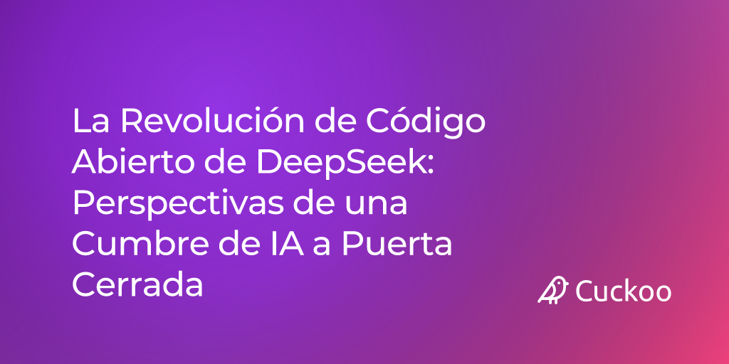 La Revolución de Código Abierto de DeepSeek: Perspectivas de una Cumbre de IA a Puerta Cerrada